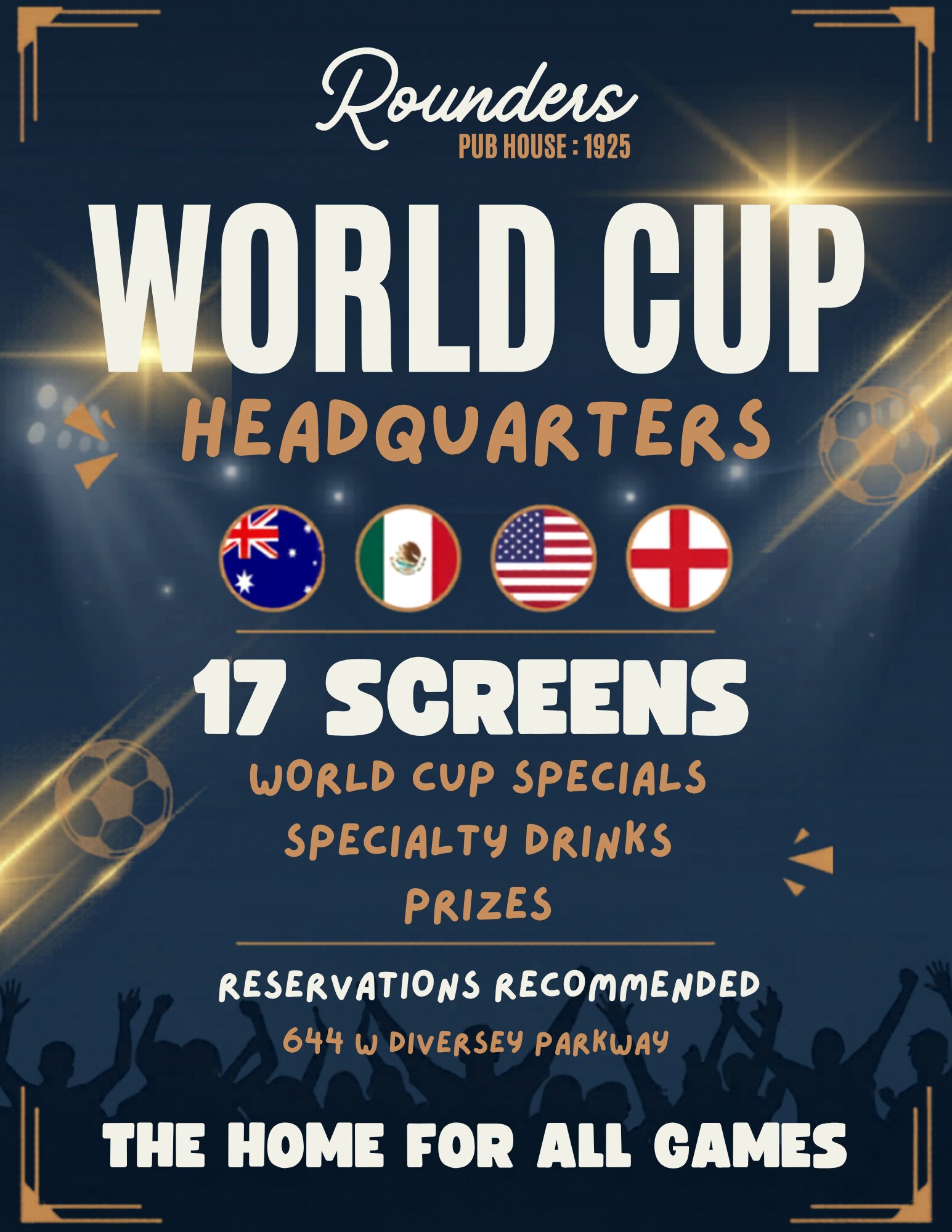 World Cup Headquarters at Rounders Pub. 17 screens, specials, drinks, and prizes.